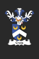 Craig: Craig Coat of Arms and Family Crest Notebook Journal (6 x 9 - 100 pages) 1695809866 Book Cover