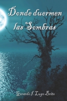 Donde duermen las sombras B095G5K38S Book Cover