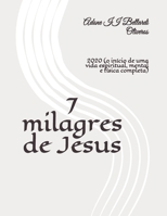 7 milagres de Jesus: 2020 (o início de uma vida espiritual, mental e física completa) B08P2BGR4T Book Cover