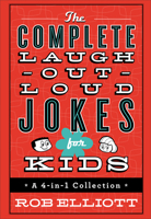 The Complete Laugh Out Loud Jokes for Kids 0800728297 Book Cover