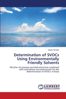 Determination of SVOCs Using Environmentally Friendly Solvents 3659209147 Book Cover