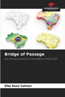 Bridge of Passage: You and you transiting in the speech of Vitória 6206129152 Book Cover