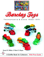 Barclay Toys: Transports & Cars, 1932-1971 0764321277 Book Cover