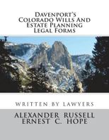 Davenport's Colorado Wills And Estate Planning Legal Forms 1721907793 Book Cover
