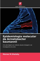 Epidemiologia molecular da Acinetobacter baumannii (Portuguese Edition) 6209944760 Book Cover