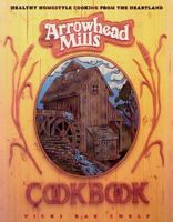 Arrowhead Mills Cookbook 0895295466 Book Cover