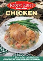 Robert Rose's Favorite Chicken 1896503535 Book Cover