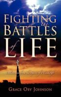 Fighting the Battles of Life 1594674744 Book Cover