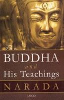 The Buddha and His Teachings 9679920445 Book Cover