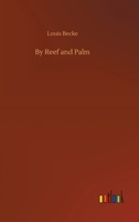 By Reef and Palm 1987477243 Book Cover