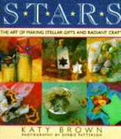 Stars: The Art of Making Stellar Gifts and Radiant Crafts 0671884360 Book Cover