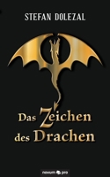 Das Zeichen des Drachen (German Edition) 3991070642 Book Cover