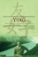 Yuko: Friendship Between Nations 0996563989 Book Cover