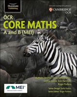 OCR Core Maths A and B (MEI) 1913963004 Book Cover