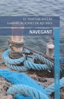 El Peritaje en las Embarcaciones de Recreo (NAVEGANT) (Spanish Edition) B08GFRZKBG Book Cover