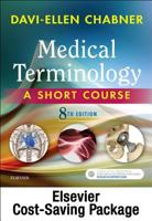 Medical Terminology Online with Elsevier Adaptive Learning for Medical Terminology: A Short Course (Access Card and Textbook Package) 0323824463 Book Cover