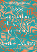 Hope & Other Dangerous Pursuits 015603087X Book Cover