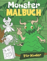 Monster Malbuch für Kinder: Malblock für Kinder Ab 4-8 B08FP7LFFH Book Cover
