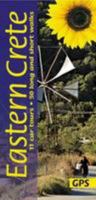 Eastern Crete: 11 Car Tours, 50 Walks 1856914895 Book Cover