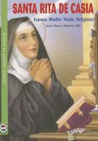 Santa Rita de Casia: Esposa. Madre. Viuda. Religiosa (Santos. Amigos de Dios) 8484079643 Book Cover