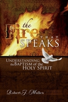 The Fire That Speaks 0881443409 Book Cover