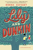 Lily and Dunkin 055353677X Book Cover