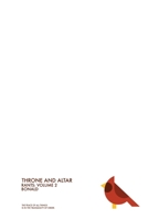 Throne & Altar: Rants: Volume 2 B0H7899THG Book Cover