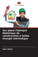 Sur place Fabriqué Matériaux de construction à faible énergie intrinsèque (French Edition) 6208095549 Book Cover