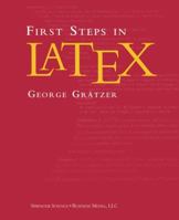 First Steps in LaTeX 0817641327 Book Cover