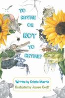 To Rhyme or Not to Rhyme? 0648463508 Book Cover