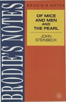 Brodie's Notes on John Steinbeck's of Mice & Men & the Pearl (Brodie's Notes Series) 0333582012 Book Cover