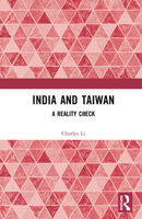 India and Taiwan: A Reality Check 1041255578 Book Cover