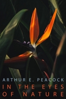 In the Eyes of Nature: This Book Brings You Throug a Journey of Beautiful Landscapes and Animals That the Author Found in His Many Trips 1803004908 Book Cover