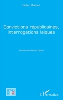 Convictions républicaines, interrogations laïques (Débats Laïques) (French Edition) 2343232083 Book Cover