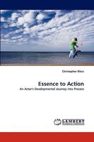 Essence to Action 3838348508 Book Cover