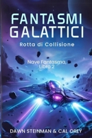 Le Navi Fantasma (Italian Edition) B0GYGJ7CW7 Book Cover
