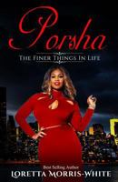 Porsha: The Finer Things in Life 1533424888 Book Cover