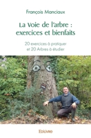 La Voie de l'arbre : exercices et bienfaits (French Edition) 2414423072 Book Cover