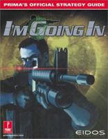 Project IGI: I'm Going In: Prima's Official Strategy Guide 0761532293 Book Cover