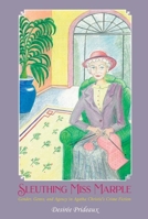 Sleuthing Miss Marple : Gender, Genre, and Agency in Agatha Christie's Crime Fiction 1800854641 Book Cover