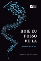 Hoje eu posso vê-la (Portuguese Edition) 6554286160 Book Cover