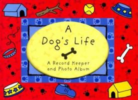 A Dog's Life: My Own Story (Record Keeper) 0880886455 Book Cover