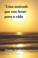 Uma amizade que vou levar para a vida 1973139006 Book Cover