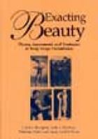 Exacting Beauty: Theory, Assessment, and Treatment of Body Image Disturbance 1557989877 Book Cover