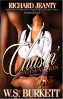 Chasin' Satisfaction 0976927756 Book Cover