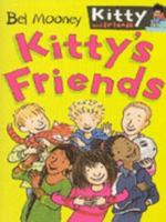 Kitty's Friends 1405205857 Book Cover