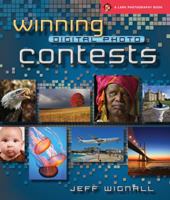 Winning Digital Photo Contests 1600594751 Book Cover