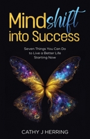 MindSHIFT into Success B0CCLM3QFN Book Cover