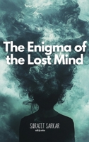 The Enigma of the Lost Mind 9367950640 Book Cover