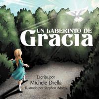 Un Laberinto de Gracia 1449771912 Book Cover